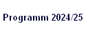 Programm 2024/25