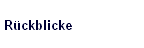 Rckblicke